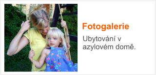 Fotogalerie Ubytování v azylovém domě.